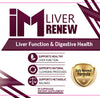 IM Liver Renew | Liver Function & Digestive Wellness Support | Milk Thistle, Artichoke & Dandelion Herbal Formula | 60 Capsules