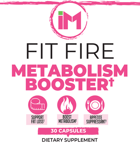 IM Fit Fire - Metabolism Booster